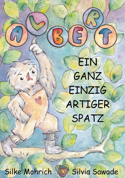 Produktbild: Albert - Ein ganz einzig artiger Spatz