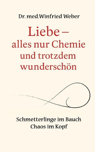Produktbild: Liebe-alles nur Chemie und trotzdem wundersch&ouml;n