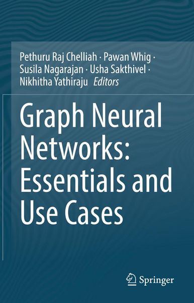 Produktbild: Graph Neural Networks: Essentials and Use Cases