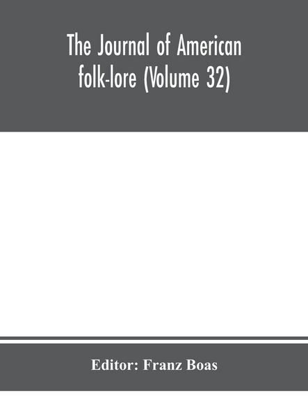 Produktbild: The Journal Of American Folk-Lore (Volume 32)