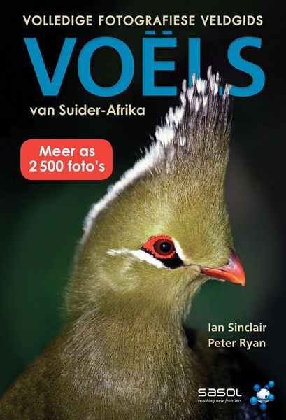 Produktbild: Volledige fotografiese veldgids: Vo&euml;ls van Suider-Afrika