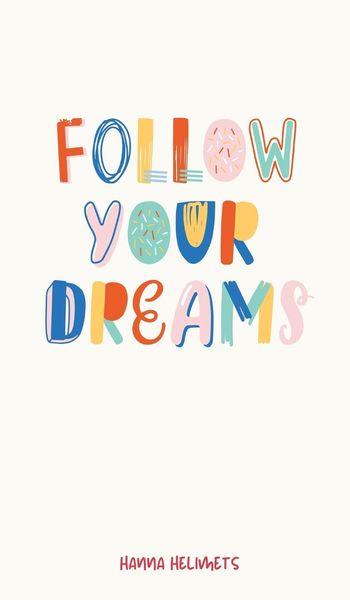 Produktbild: Follow Your Dreams