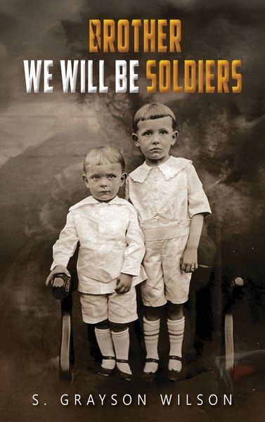 Produktbild: Brother We Will Be Soldiers