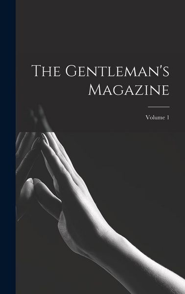 Produktbild: The Gentleman's Magazine; Volume 1