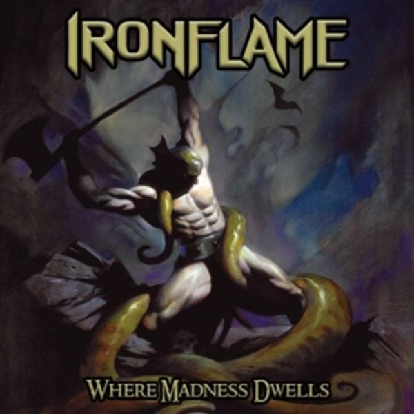 Where Madness Dwells - Ironflame, CD