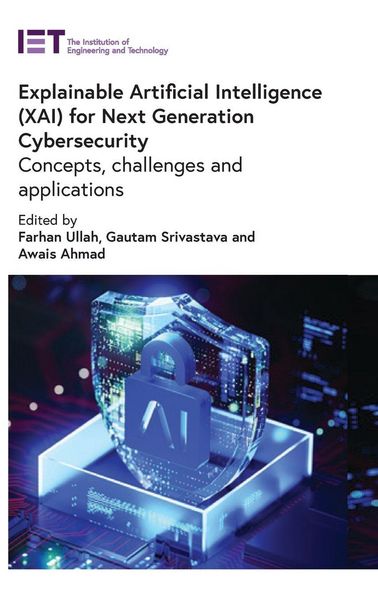 Produktbild: Explainable Artificial Intelligence (Xai) for Next Generation Cybersecurity