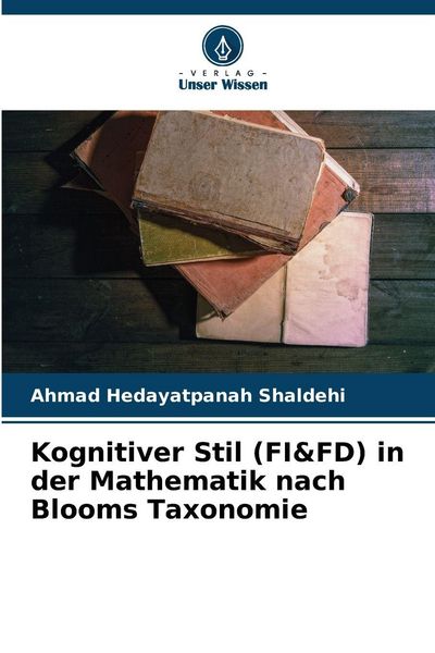 Produktbild: Kognitiver Stil (FI&FD) in der Mathematik nach Blooms Taxonomie