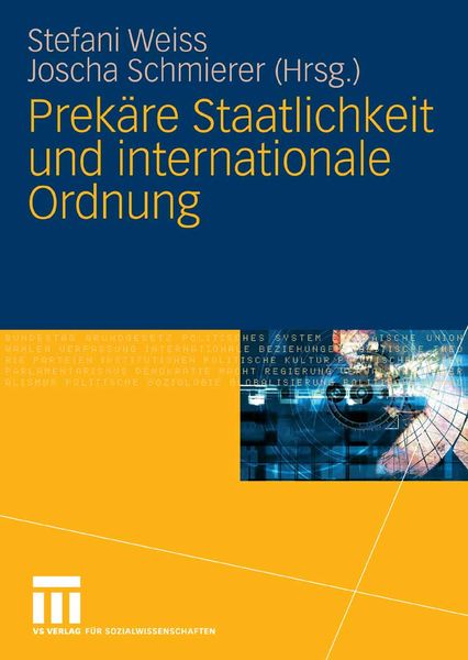 Produktbild: Prek&auml;re Staatlichkeit und internationale Ordnung