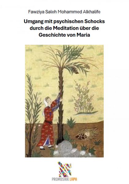 Produktbild: Umgang mit psychischen Schocks durch die Meditation &uuml;ber die Geschichte von Maria