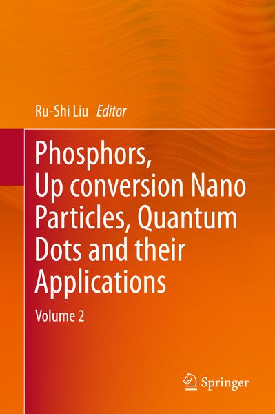 Produktbild: Phosphors, Up Conversion Nano Particles, Quantum Dots and Their Applications