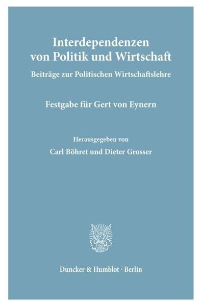 Produktbild: Interdependenzen von Politik und Wirtschaft.
