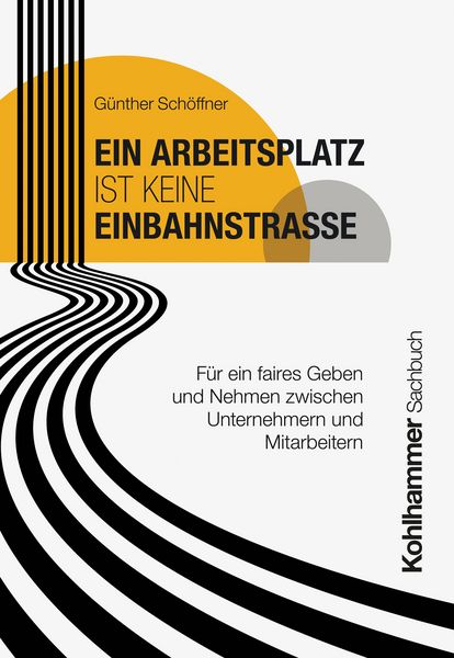 Produktbild: Ein Arbeitsplatz ist keine Einbahnstra&szlig;e