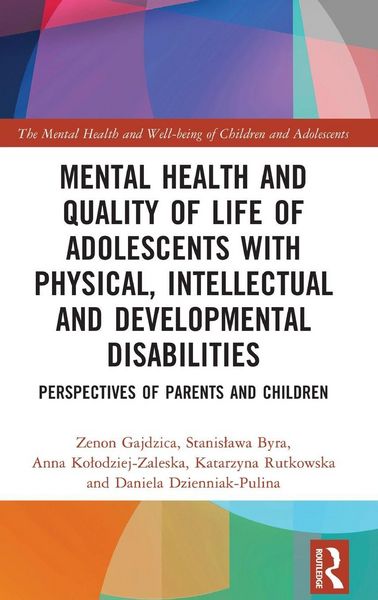 Produktbild: Mental Health and Quality of Life of Adolescents with Physical, Intellectual and Developmental Disabilities