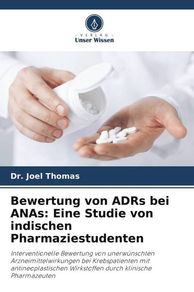 Produktbild: Bewertung von ADRs bei ANAs: Eine Studie von indischen Pharmaziestudenten