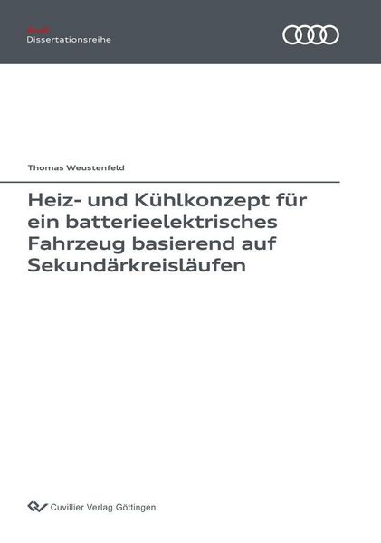 Produktbild: Heiz- und K&uuml;hlkonzept f&uuml;r ein batterieelektrisches Fahrzeug basierend auf Sekund&auml;rkreisl&auml;ufen
