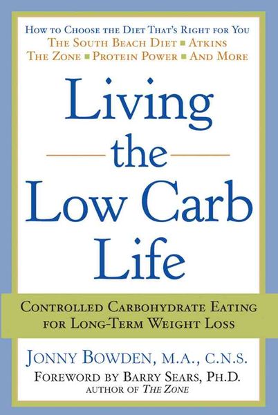 Produktbild: Living the Low Carb Life: Controlled Carbohydrate Eating for Long-Term Weight Loss