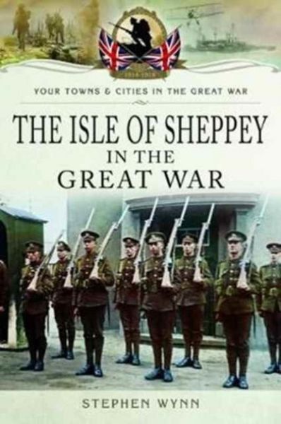Produktbild: Isle of Sheppey in the Great War