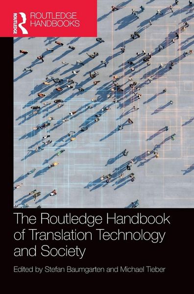 Produktbild: The Routledge Handbook of Translation Technology and Society