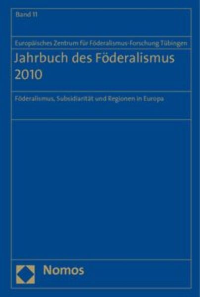 Jahrbuch des Föderalismus 2010, Gebundene Ausgabe von , Nomos, 9783832957421