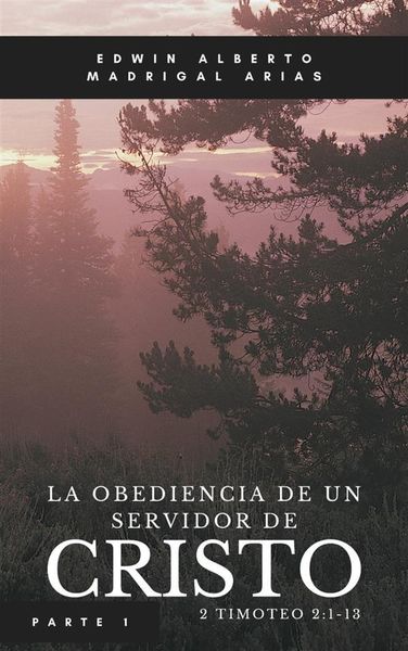 Produktbild: La obediencia de un servidor de Cristo 1