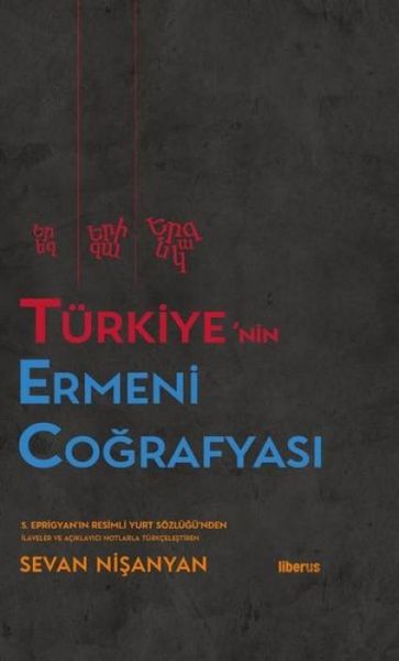 Produktbild: T&uuml;rkiyenin Ermeni Cografyasi Ciltli