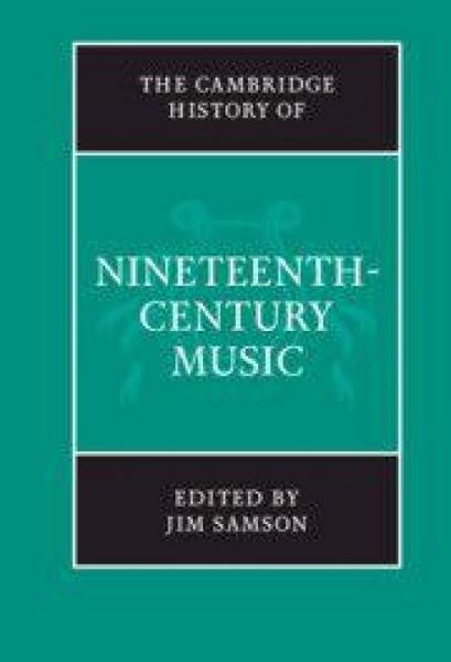 Produktbild: The Cambridge History of Nineteenth-Century Music