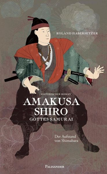 Produktbild: Amakusa Shiro - Gottes Samurai