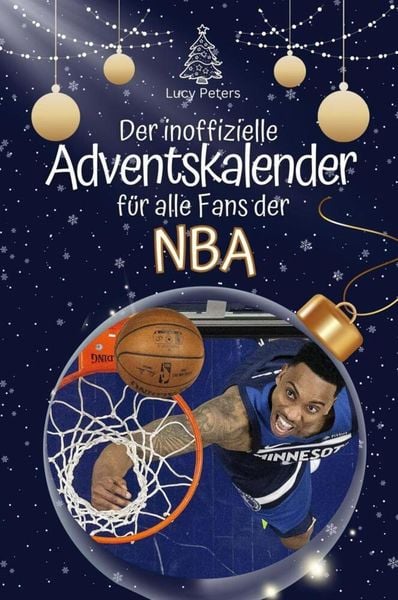 Der inoffizielle Adventskalender für alle Fans der NBA - 2024