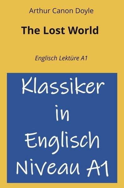 Produktbild: The Lost World: Englisch Lekt&uuml;re A1