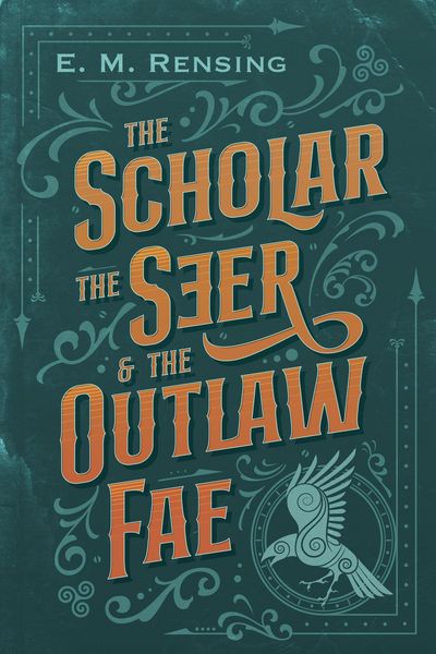 Produktbild: The Scholar The Seer and The Outlaw Fae