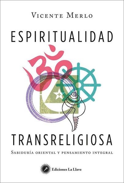 Produktbild: Espiritualidad transreligiosa : sabidur&iacute;a oriental y pensamiento integral