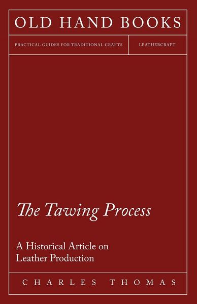 Produktbild: The Tawing Process - A Historical Article on Leather Production
