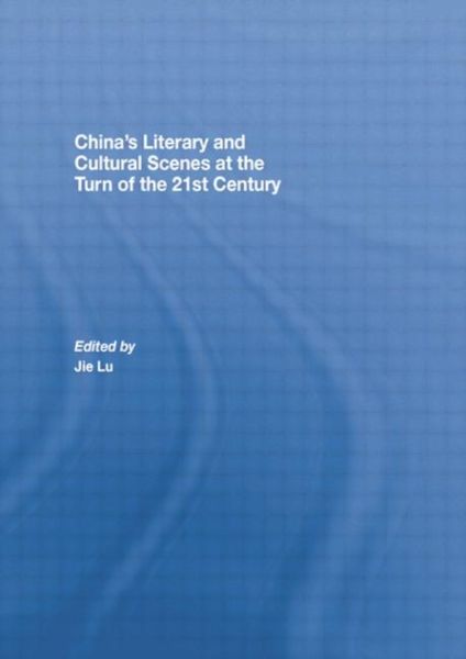 Produktbild: China&rsquo;s Literary and Cultural Scenes at the Turn of the 21st Century