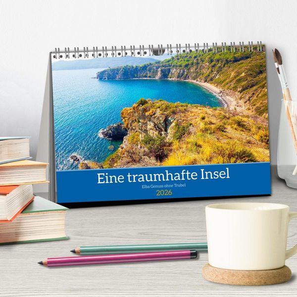 Produktbild: Eine traumhafte Insel Elba Genuss ohne Trubel (Tischkalender 2026 DIN A5 quer), CALVENDO Monatskalender