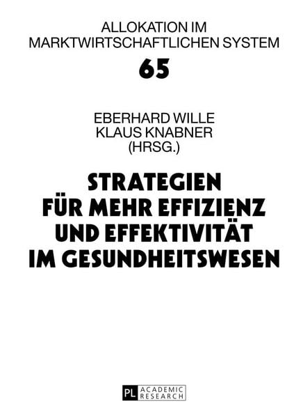 Produktbild: Strategien f&uuml;r mehr Effizienz und Effektivit&auml;t im Gesundheitswesen