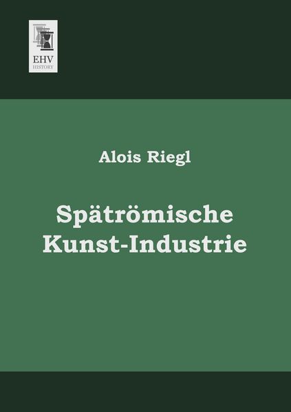 Produktbild: Sp&auml;tr&ouml;mische Kunst-Industrie