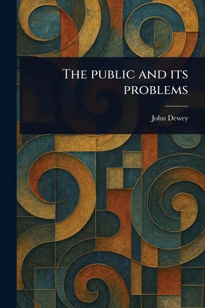 Produktbild: The Public and Its Problems