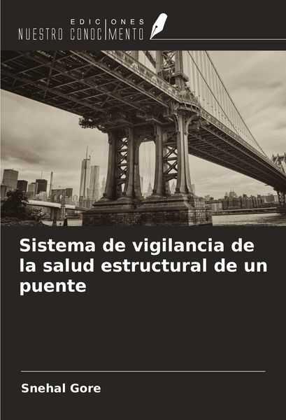Produktbild: Sistema de vigilancia de la salud estructural de un puente