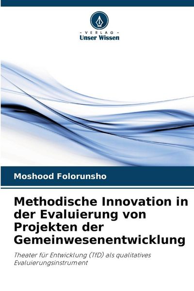 Produktbild: Methodische Innovation in der Evaluierung von Projekten der Gemeinwesenentwicklung