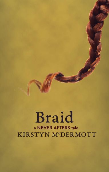 Produktbild: Braid (Never Afters, #4)