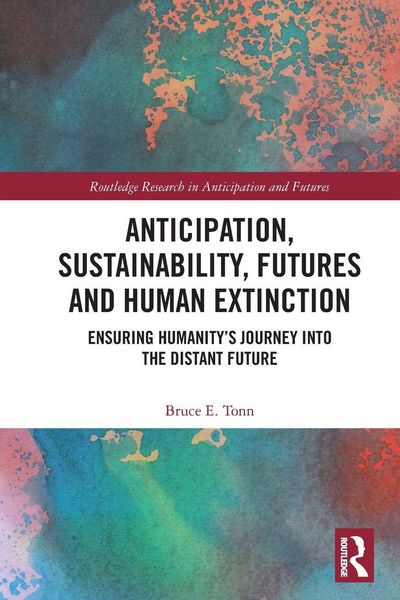 Produktbild: Anticipation, Sustainability, Futures and Human Extinction