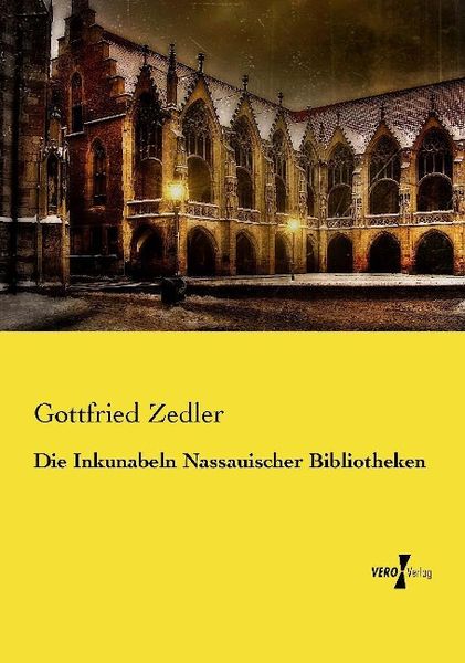 Produktbild: Die Inkunabeln Nassauischer Bibliotheken
