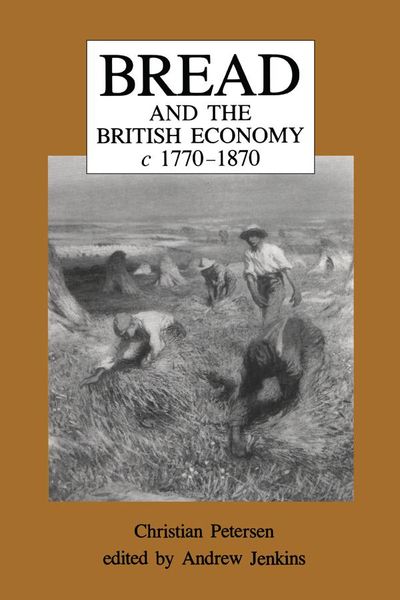 Produktbild: Bread and the British Economy, 1770-1870