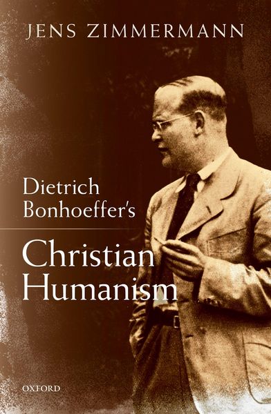 Produktbild: Dietrich Bonhoeffer's Christian Humanism