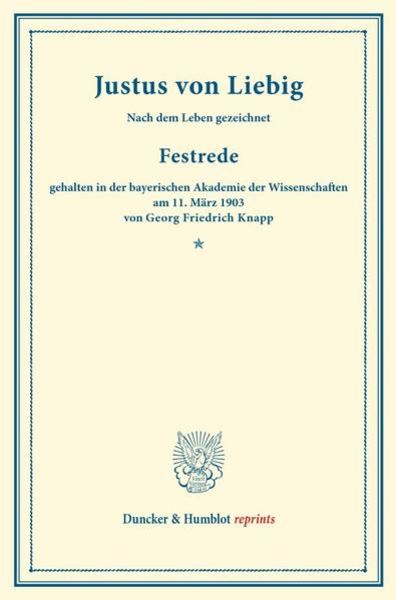 Justus von Liebig., Taschenbuch von Georg Friedrich Knapp, Duncker & Humblot, 9783428165513