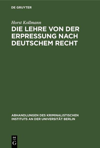 Produktbild: Die Lehre von der Erpressung nach deutschem Recht