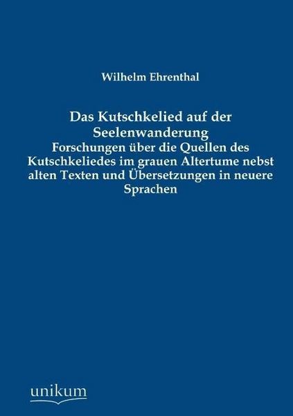 Produktbild: Ehrenthal, W: Kutschkelied auf der Seelenwanderung