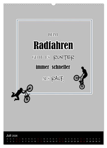 Produktbild: Markante, freche Spr&uuml;che rund ums Radfahren (hochwertiger Premium Wandkalender 2026 DIN A2 hoch), Kunstdruck in Hochglanz