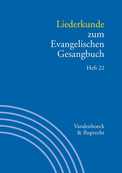 Produktbild: Liederkunde zum Evangelischen Gesangbuch. Heft 22