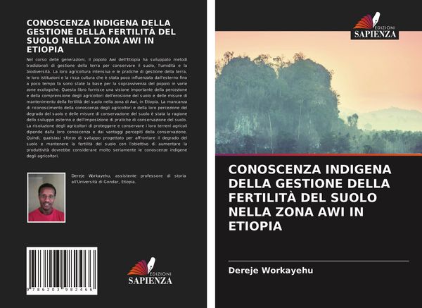 Produktbild: CONOSCENZA INDIGENA DELLA GESTIONE DELLA FERTILIT&Agrave; DEL SUOLO NELLA ZONA AWI IN ETIOPIA
